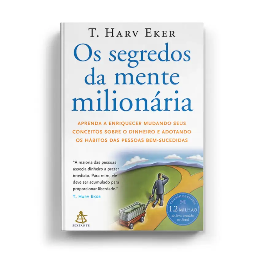 Os Segredos da Mente Milionária – T. Harv Eker